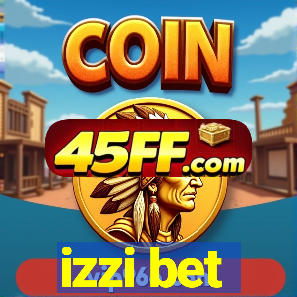 izzi bet